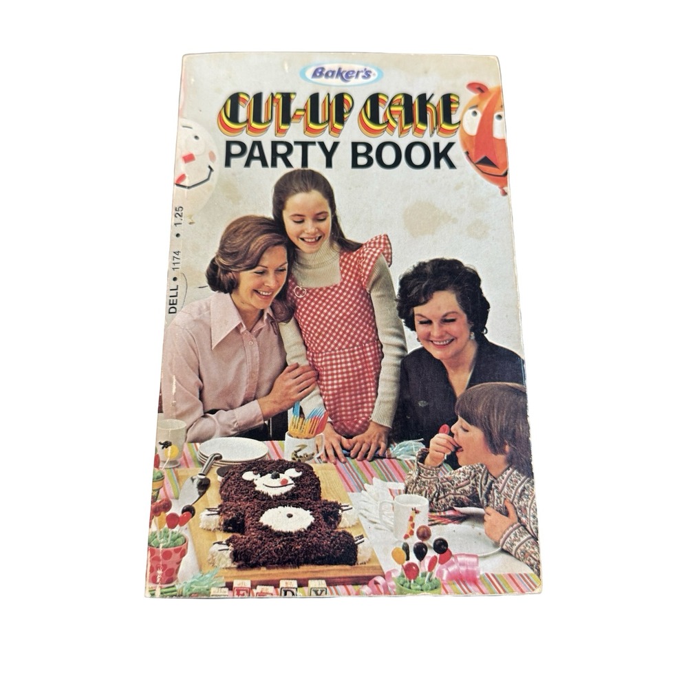 Vintage 1973 Baker's Cut-Up Cake Party Book Dell 1174 1981 Fourth Printing